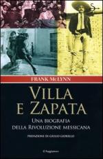 27645 - McLynn, F. - Villa e Zapata. Una biografia della Rivoluzione messicana