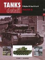 27746 - Gander, T.J. - Pzkpfw III Ausf A to N. Panzer III - Tanks In Detail 7