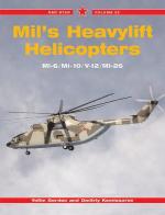 27959 - Gordon-Komissarov-Komissarov, Y.-D.-S. - Mil's Heavylift Helicopters. Mi-6/Mi-10/V-12/mi-26 - RedStar 22