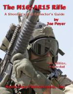 28045 - Poyer, J. - M16/AR15 Rifle. A Shooter's and Collector's Guide 4th Edition (The)