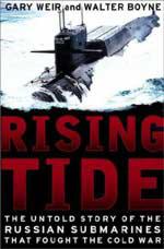 28048 - Weir-Boyne, G.E.-W.J. - Rising Tide. The untold Story of the Russian Submarines that fought the Cold War