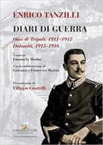 28071 - Tanzilli, E. - Diari di guerra. Oasi di Tripoli 1911-1912. Dolomiti 1915-1916
