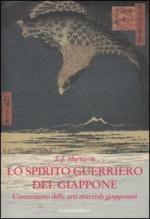 28122 - Harrison, E.J. - Spirito guerriero del Giappone. L'esoterismo delle arti marziali giapponese (Lo)