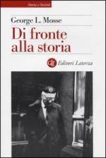 28137 - Mosse, G.L. - Di fronte alla storia