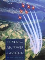 28144 - Higham, R. - 100 Years of Air Power and Aviation