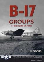 28179 - Bowman, M.W. - B-17 Groups of the 8th Air Force in Focus