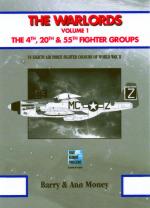 28192 - Money, B.-M. - Warlords Vol 1: 4th, 20th and 55th Fighter Groups (The)