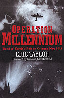 28234 - Taylor, E. - Operation Millenium. Bomber Harris's Raid on Cologne, May 1942