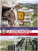 28301 - Mary-Hohnadel, J.Y.-A. - Hommes et ouvrages de la Ligne Maginot Vol 3