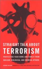28351 - Beahm, G. - Straight Talk About Terrorism. Protecting your Home and Family from Nuclear, Biological and Chemical Attacks