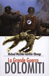 28444 - Wachtler-Obwegs, M.-G. - Dolomiti: La Grande Guerra