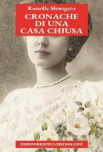 28529 - Menegato, R. - Cronache di una casa chiusa