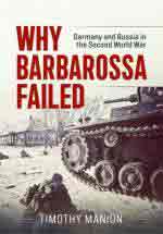 28779 - Manion, T. - Why Barbarossa Failed. Germany and Russia in the Second World War