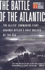 28866 - Williams, A. - Battle of the Atlantic. The Allies' Submarine Fight against Hitler's Gray Wolves of the Sea (The)