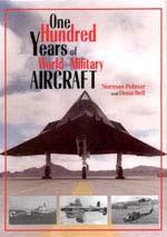 28886 - Polmar-Bell, N.-D. - One Hundred Years of World Military Aircraft