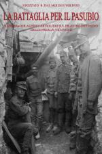 28890 - Pozzato-Dal Molin-Volpato (cur.), P.-R.-P. - Battaglia per il Pasubio. Kaiserjaeger alpini e artiglieri sul pilastro difensivo delle prealpi vicentine (La)