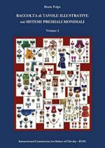 29023 - Volpe, M. - Raccolta di Tavole Illustrative sui Sistemi Premiali Mondiali Vol 2
