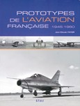 29034 - Fayer, J.C. - Prototypes de l'aviation francaise 1945-1960
