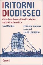 29076 - Malkin, I. - Ritorni di Odisseo. Colonizzazione e identita' etnica nella Grecia antica