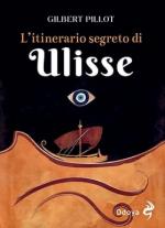 29137 - Pillot, G. - Itinerario segreto di Ulisse (L')