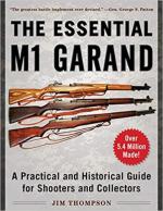 29145 - Thompson, J. - Essential M1 Garand. A Practical and Historical Guide for Shooters and Collectors