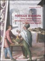 29180 - Marino, A. cur - Fortezze d'Europa. Forme, professioni e mestieri dell'architettura difensiva in Europa e nel Mediterraneo spagnolo