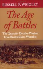 29193 - Weigley, R.F. - Age of Battles. The Quest for Decisive Warfare from Breitenfeld to Waterloo