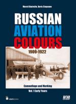 29237 - Khairulin-Stepanov, M.-B. - Russian Aviation Colours 1909-1922 Vol 1: Early Years