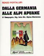 29299 - Portalupi, R. - Dalla Germania alle Alpi Apuane. IIa compagnia, Btg. Intra, Div. Alpina Monterosa