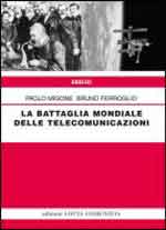 29313 - Migone-Ferroglio, P.-B. - Battaglia mondiale delle telecomunicazioni