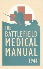 29342 - US War Department,  - Battlefield Medical Manual 1944 (The)