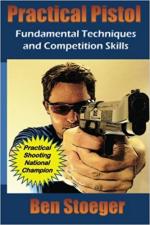 29360 - Stoeger, B. - Practical Pistol. Fundamental Techniques and Competition Skills