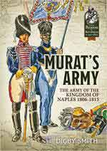 29402 - Smith, D. cur - Murat's Army. The Army of the Kingdom of Naples 1806-1815