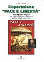 29428 - Contino, T. - Operazione Pace e Liberta' di Edgardo Sogno. Una pagina dimenticata della storia politica italiana (1953-1958) (L')