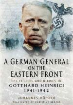 29474 - Hurter, J. - German General on the Eastern Front. The Letters and Diaries of Gotthard Heinrici 1941-1942 (A)