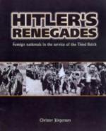 29499 - Ailsby, C. - Hitler's Renegades. Foreign Nationals in the Service of the Third Reich