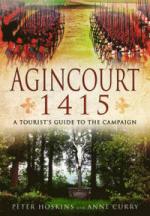 29532 - Hoskins-Curry, P.-A. - Agincourt 1415. A Tourist's Guide to the Campaign