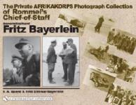 29665 - Spayd-Dittmar Bayerlein, P.A.-F. - Private Afrikakorps Photograph Collection of Rommel's Chief-of-Staff Generalleutnant Fritz Bayerlein