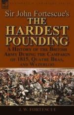 29685 - Fortesque, J. - Sir John Fortesque's The Hardest pounding. a History of the British Army During the Campaign of 1815, Quatre Bras and Waterloo