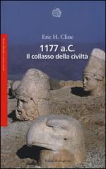 29751 - Cline, E.H. - 1177 a.C. Il collasso della civilta'