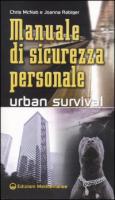 29855 - McNab-Rabiger, C.-J. - Manuale di sicurezza personale. Urban Survival