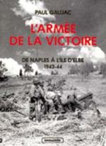 29951 - Gaujac, P. - Armee de la Victoire T.2 De Naples a l'Elbe (L')