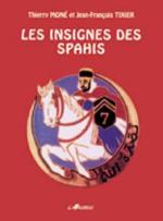 29971 - Mone-Tixier, T.-JF. - Insignes des Spahis (Les)