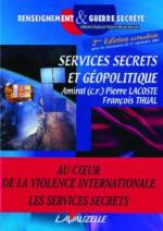 29985 - Lacoste-Thual, P.-F. - Services secrets et geopolitique