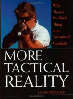 30083 - Awerbuck, L. - More Tactical Reality. Why There's No Such Thing as an 'Advanced' Gunfight'