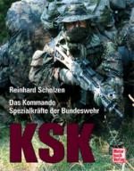 30104 - Scholzen, R. - KSK. Das Kommando Spezialkraefte der Bundeswehr