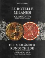 30116 - Cambin, G. - Rotelle Milanesi bottino della battaglia di Giornico 1478. Stemmi, imprese, insegne (Le)