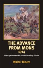 30120 - Bloem, W. - Advance from Mons 1914. The Experience of a German Infantry Officer (The)