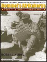 30131 - Kurtz, R. - Personal Groupings, Award Documents and Ephemera of Rommel's Afrikakorps