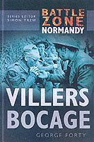 30137 - Forty, G. - Battle Zone Normandy: Villers Bocage